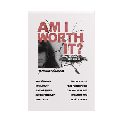 AM I WORTH IT? POSTER