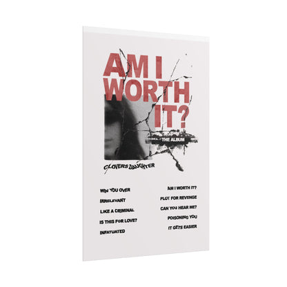 AM I WORTH IT? POSTER